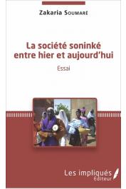  SOUMARE Zakaria - La société soninké entre hier et aujourd'hui. Essai
