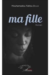  DIOUM Mouhamadou Falilou - Ma fille
