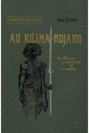 LE ROY Alexandre (Mgr.) - Au Kilima-Ndjaro (Afrique orientale)
