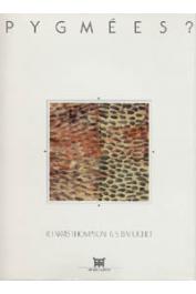 THOMPSON FARRIS Robert , BAHUCHET Serge -  Pygmées ? Peintures sur écorce battue des Mbuti (Haut Zaïre). Exposition présentée au musée Dapper du 30 Mai au 29 Septembre 1991                                                                                  