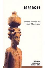  MABANCKOU Alain (nouvelles recueillies et préfacées par) - Enfances.