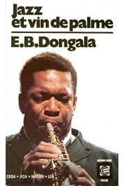 DONGALA Emmanuel Boundzéki - Jazz et vin de palme (éditions 1984 et 1992)