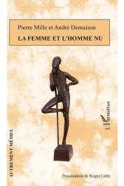 MILLE Pierre, DEMAISON André, LITTLE Roger (présentation) - La femme et l'homme nu