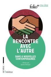  MUKASONGA Scholastique, NGOZI ADICHIE Chimamanda, DAENINCKX Didier, et alia - La rencontre avec l'autre. 6 nouvelles contemporaines