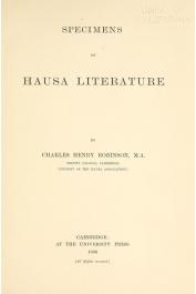  ROBINSON Charles Henry (Rev.) - Specimens of Hausa Literature