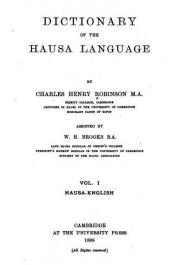  ROBINSON Charles Henry, BROOKS W. H. (assisted by) - Dictionary of the Hausa Language. Vol I 