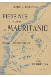  DU PUIGAUDEAU Odette - Pieds nus à travers la Mauritanie