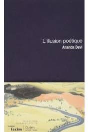  ANANDA DEVI - L'illusion poétique