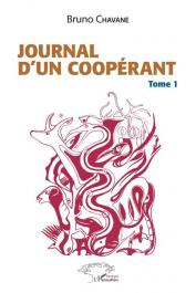  CHAVANE Bruno - Journal d'un coopérant Tome 1