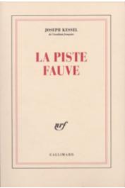  KESSEL Joseph - La piste fauve