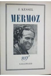  KESSEL Joseph - Mermoz  (première édition NRF)