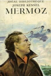  KESSEL Joseph - Mermoz (édition de 1951)