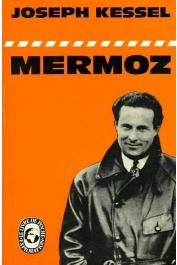  KESSEL Joseph - Mermoz