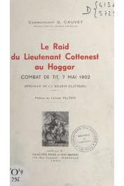  CAUVET Gaston - Le Raid du lieutenant Cottenest au Hoggar. Combat de Tit, 7 mai 1902 (épilogue de la mission Flatters)