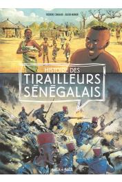  CHABAUD Frédéric, MONIER Julien (illustrateur) - Histoire des tirailleurs sénégalais