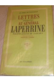  FOUCAULD Charles de - Lettres inédites au général Laperrine, pacificateur du sahara