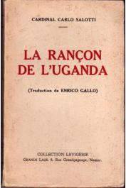  SALOTTI Carlo (Cardinal) - La rançon de l'Uganda