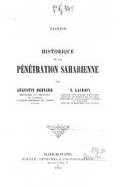  BERNARD Augustin, LACROIX Napoléon - Algérie. Historique de la pénétration saharienne
