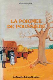  BA Amadou Hampate - La poignée de poussière. Contes et récits du Mali