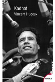  HUGEUX Vincent - Kadhafi