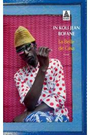  IN KOLI Jean Bofane - La belle de Casa