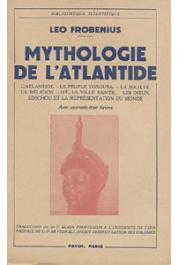  FROBENIUS Léo - Mythologie de l'Atlantide. Le Poseidon de l'Afrique Noire, son culte chez les yorouba du Bénin
