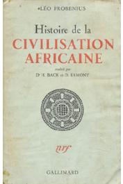  FROBENIUS Léo - Histoire de la civilisation africaine