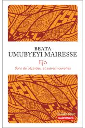  UMUBYEYI MAIRESSE Beata - Ejo suivi de Lézardes et autres nouvelles