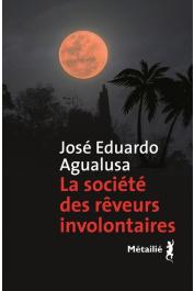  AGUALUSA José Eduardo - La société des rêveurs involontaires