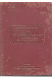  ROUX Emile - Manuel à l'usage des Administrateurs et du personnel des Affaires Indigènes de la Colonie du Sénégal et des Colonies relevant du Gouvernement Général de l'Afrique Occidentale Française