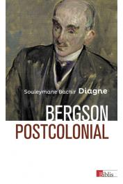 DIAGNE Souleymane Bachir - Bergson postcolonial (édition 2020)