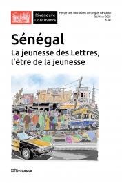  RIVENEUVE CONTINENTS - 31 - Sénégal. La jeunesse des Lettres, l'être de la jeunesse