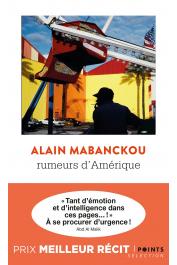  MABANCKOU Alain - Rumeurs d'Amérique