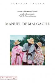  OUVRARD-ANDRIANTSOA Louise, RAJAONARIMANANA Narivelo (avec la collaboration de) - Manuel de malgache (livre + audio)
