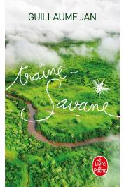  JAN Guillaume - Traîne-Savane. Vingt jours avec David Livingstone