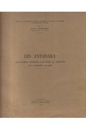  DESCHAMPS Hubert - Les Antaisaka. Géographie humaine, coutumes et histoire d'une population malgache
