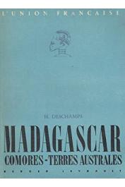  DESCHAMPS Hubert - Madagascar - Comores - Terres australes