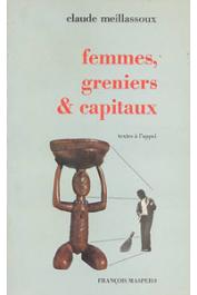  MEILLASSOUX Claude - Femmes, greniers et capitaux