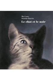  COUTO Mia, BOUVIER Stanislas (illustrations) - Le Chat et le noir