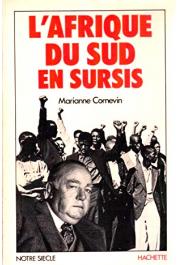  CORNEVIN Marianne - L'Afrique du Sud en sursis