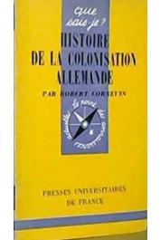  CORNEVIN Robert - Histoire de la colonisation allemande
