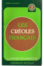  CHAUDENSON Robert - Les Créoles français