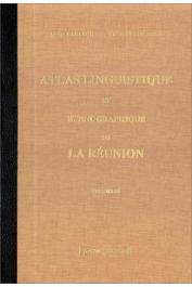 CARAYOL Michel, CHAUDENSON Robert, BARAT Christian (enquêteur) - Atlas linguistique et ethnographique de la France Créole. La Réunion. Vol. 3 La vie rurale, la faune terrestre, la flore
