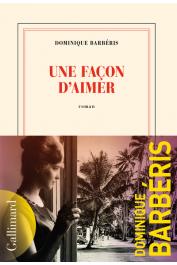  BARBERIS Dominique - Une façon d'aimer