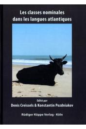  CREISSELS Denis, POZDNIAKOV Konstantin (éditeurs) - Les classes nominales dans les langues atlantiques