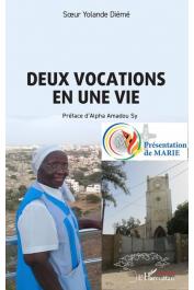  DIEME Yolande (Sœur) - Deux vocations en une vie