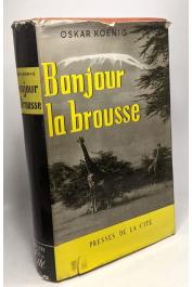  KOENIG Oskar - Bonjour la brousse