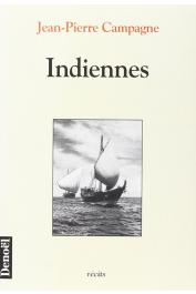  CAMPAGNE Jean-Pierre - Indiennes