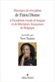  DIOME Fatou, NAMUR Yves - Discours de réception de Fatou Diome à l'Académie royale de langue et de littérature françaises de Belgique, accueillie par Yves Namur