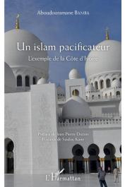  BAMBA Aboudouramane - Un islam pacificateur. L'exemple de la Côte d'Ivoire